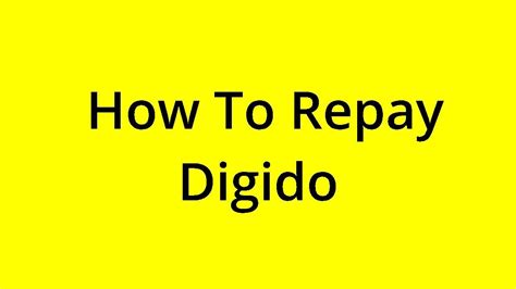 how to repay digido